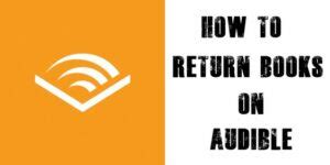 How Many Audible Books Can You Return: Exploring the Limits of Digital Content Consumption