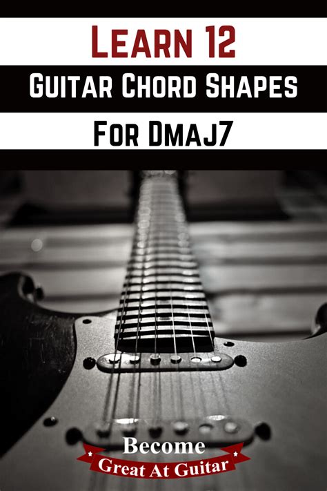 How to Play Dmaj7 on Guitar: A Symphony of Strings and Imagination